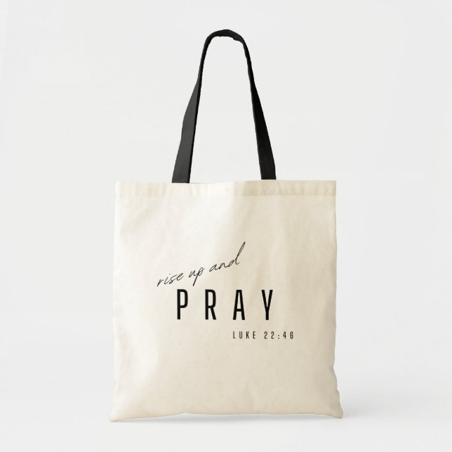 levez-vous et priez. Luc22:46. Sacs fourre-tout (Devant)