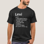 LEVI Definition Personalisiert Name Funny Birthday T-Shirt<br><div class="desc">LEVI Definition Personalisiert Name Funny Birthday Geschenk Idee</div>