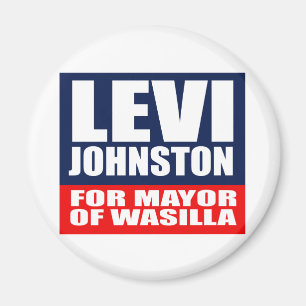 LEVI JOHNSTON FÜR BÜRGERMEISTER OF WASILLA MAGNET