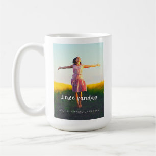 Lewe Vandag Asof Jy Vanaand Gaan Braai Kaffeetasse