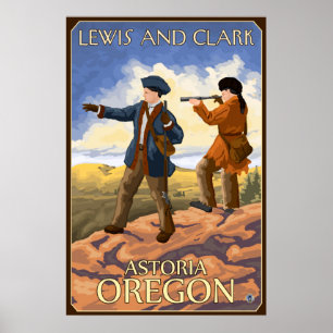 Lewis und Clark - Astoria, Oregon Poster