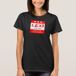 Lexi ist mein Name Personalisiert Nickname Custom T-Shirt
