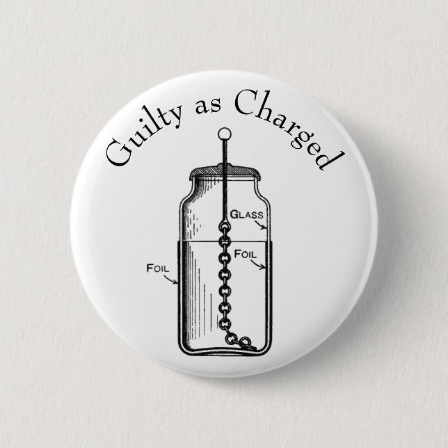 Leyden Jar Guilty als angeklagt Button (Vorderseite)
