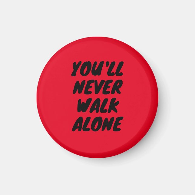 LFC - Sie werden nie allein zu Fuß gehen Kühlschra Magnet (Vorne)