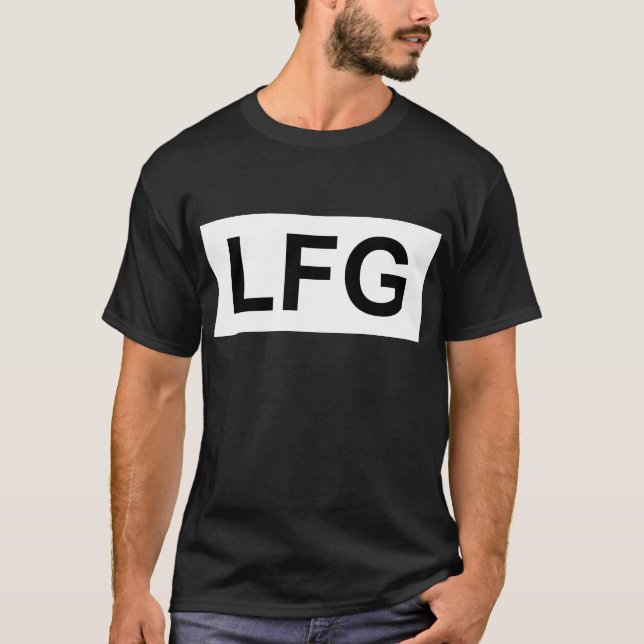 LFG T-Shirt (Vorderseite)