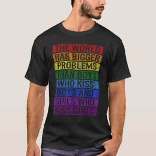 LGBT auf der Welt hat größere Probleme als Homosex T-Shirt