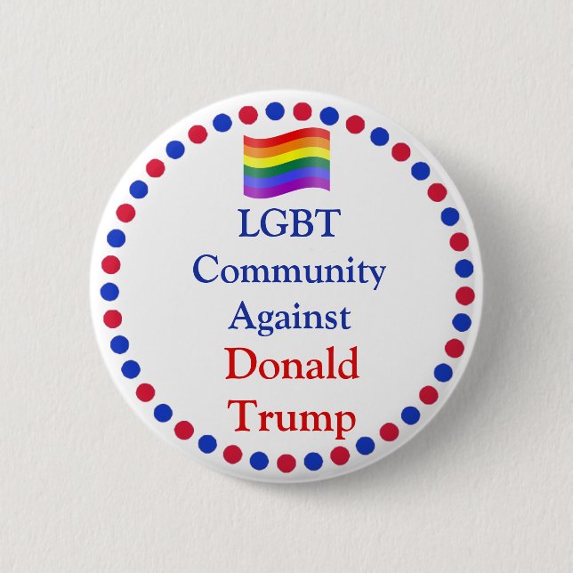 LGBT Community gegen Donald Trump Button (Vorderseite)