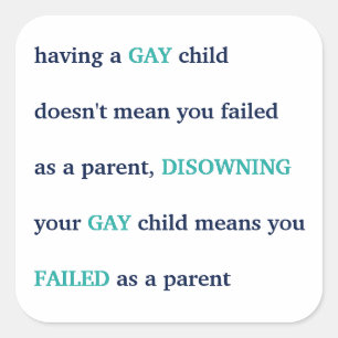 LGBT Ein Schwules Kind Haben Liebe Stolz Erziehung Quadratischer Aufkleber