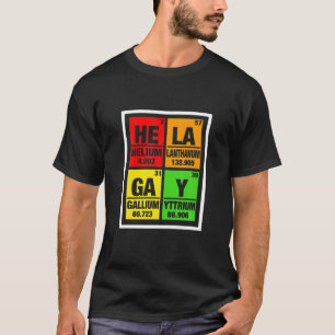 LGBT Gay Pride Monat Funny Elements Hela Gay Him H T-Shirt