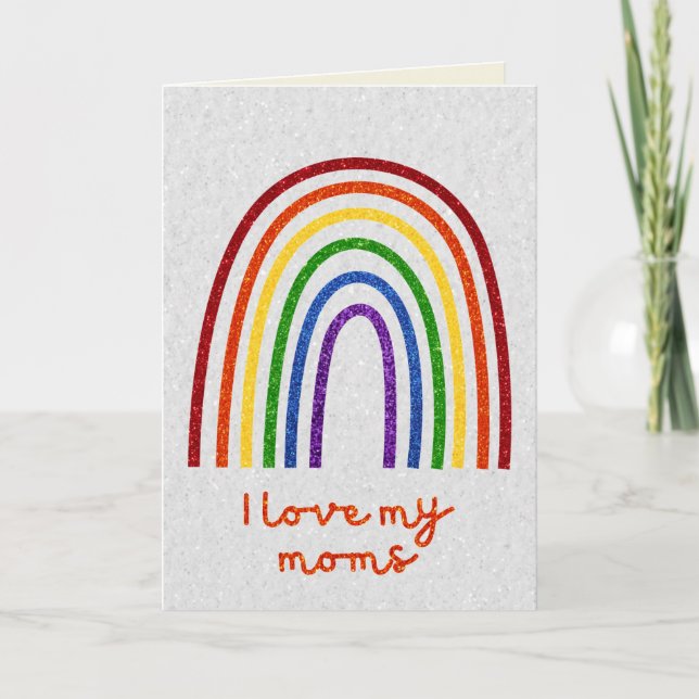 LGBT Glitzer Prix Liebe Meine Mamas Karte (Vorderseite)