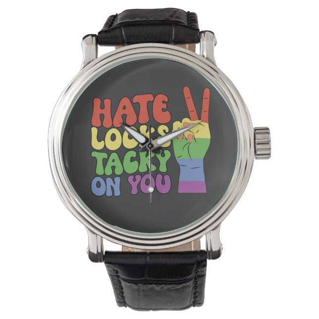 LGBT Hate sieht auf deiner Stolz Groovy tückisch a Armbanduhr (Vorderseite)