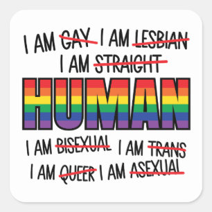 LGBT Ich bin schwul, ich bin menschlich Quadratischer Aufkleber