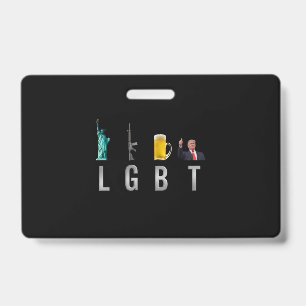 LGBT - Liberty Guns Beer Trump 6 Ausweis