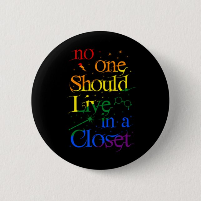 LGBT Niemand sollte in einem Schrank leben. Gay Pr Button (Vorderseite)