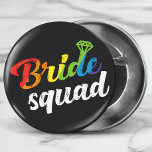 LGBT Pride Bride Squad Wedding Gay Lesbian Rainbow Button<br><div class="desc">Dieses moderne LGBT-Design enthält den Text "Bride Squad" in Regenbogentypografie mit einem Diamanten #wedding #Verlobung #lgbtwedding #bridesquad #LGBT #pride #lesbian #bisexual #transgender #que #quality #rainbow #modische #style #stylish</div>