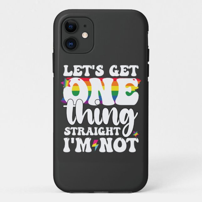 LGBT Pride Gay Lasse eine Sache direkt werden nich Case-Mate iPhone Hülle (Rückseite)