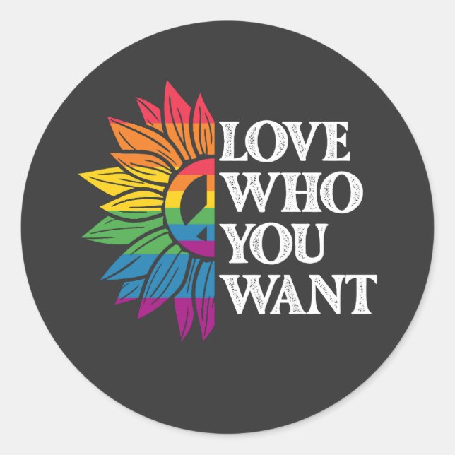 LGBT Pride Liebe, die Sie schwul-lesbisch Gewollt  Runder Aufkleber (Vorderseite)