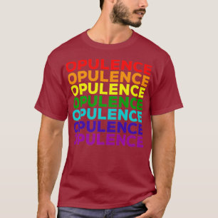 LGBT Pride Month Opulence Gay Lesbian Que Drag T-Shirt