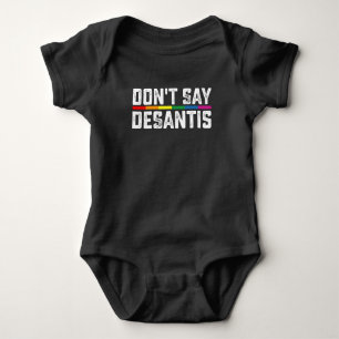 LGBT Pride Sage nicht, dass Desantis Gay Lesbian Baby Strampler