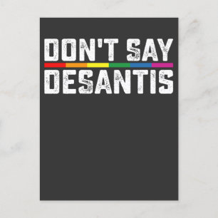 LGBT Pride Sage nicht, dass Desantis Gay Lesbian Einladungspostkarte