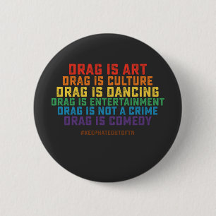 LGBT Pride Support Drag ist kein Verbrechen Button