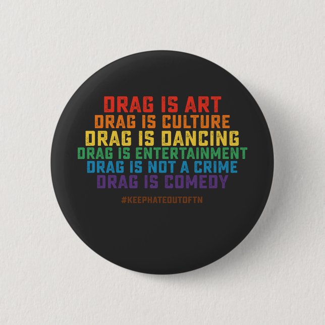 LGBT Pride Support Drag ist kein Verbrechen Button (Vorderseite)