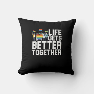 LGBT Pride Support Life Gets Better Together Inclu Kissen