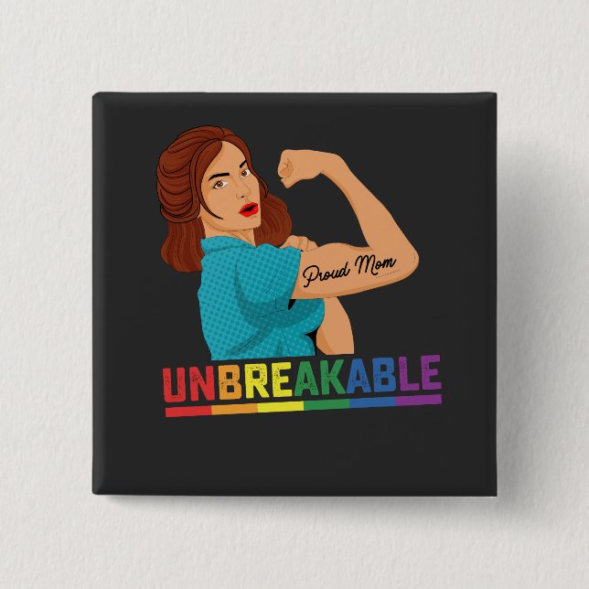 LGBT Pride unbrechbare Mama Gay Lesbian Trans Button (Vorderseite)
