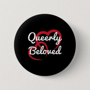 Lgbt Pride Wedding Queerly Beloved Verlobung Brid Button