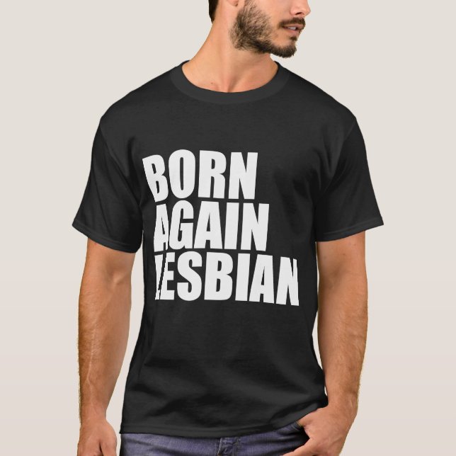 LGBT Prix Geboren Lesben Unterstützung für Regenbo T-Shirt (Vorderseite)