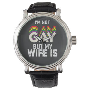 LGBT Prix ist nicht schwul, aber meine Ehefrau ist Armbanduhr