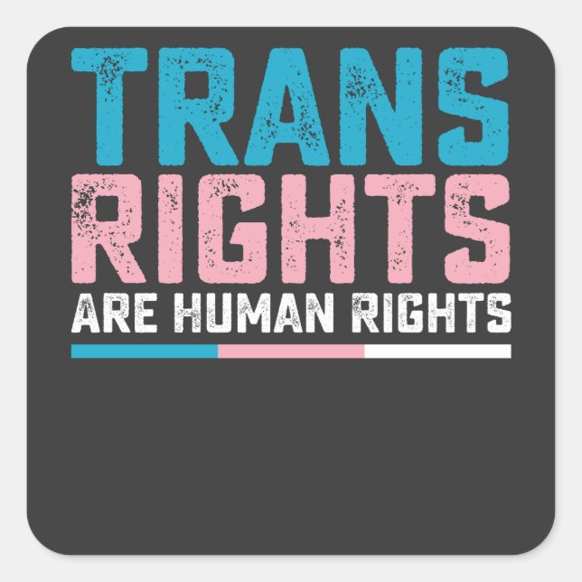 LGBT Prix Trans Rights sind Menschenrechte Quadratischer Aufkleber (Vorderseite)