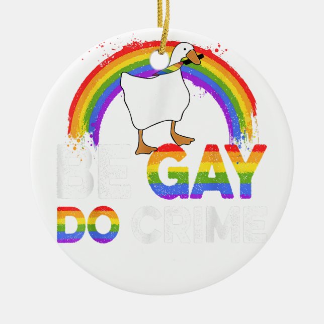 LGBT-Shirt wird "Gay Do Crime" Keramik Ornament (Vorne)