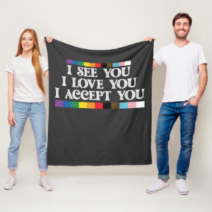 LGBT Stolz Ich sehe Liebe Akzeptiere dich Unterstü Fleecedecke