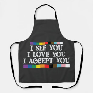 LGBT Stolz Ich sehe Liebe Akzeptiere dich Unterstü Schürze