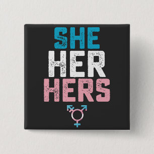 LGBT Stolz Sie Ihr Ihre Trans Transgender Pronomen Button