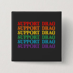 LGBT-Stolz unterstützt Drag ist kein Verbrechen Button