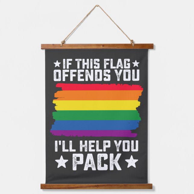 LGBT-Stolz, wenn dieses Flag Sie beleidigt, helfe  Wandteppich Mit Holzrahmen (Vorderseite)