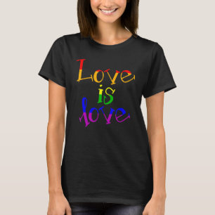 LGBT Support Rainbow Pride Liebe ist Liebe Lesbian T-Shirt