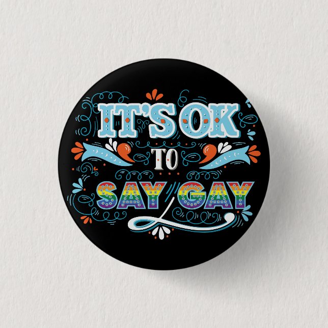 LGBTQ | Es ist in Ordnung, schwul zu sagen | Stolz Button (Vorderseite)