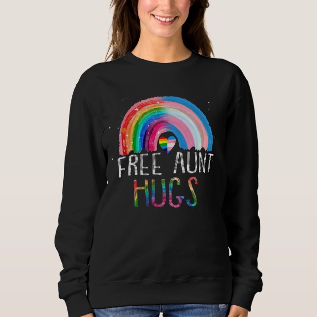 Lgbtq Free Tante Hugs Gay Pride Lgbt Ally Rainbow  Sweatshirt (Vorderseite)