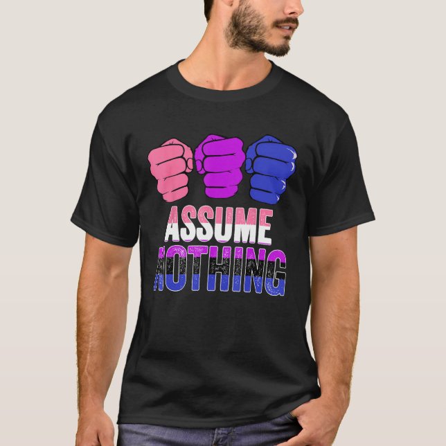 LGBTQ Genderfluid Pride Assume Nothing Gender Flui T-Shirt (Vorderseite)