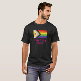 LGBTQ+ inklusiver Progress-Pride-Flag - Ihr Text T-Shirt