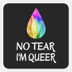LGBTQ - Keine Träne, die ich Que bin - CSD Pride Quadratischer Aufkleber