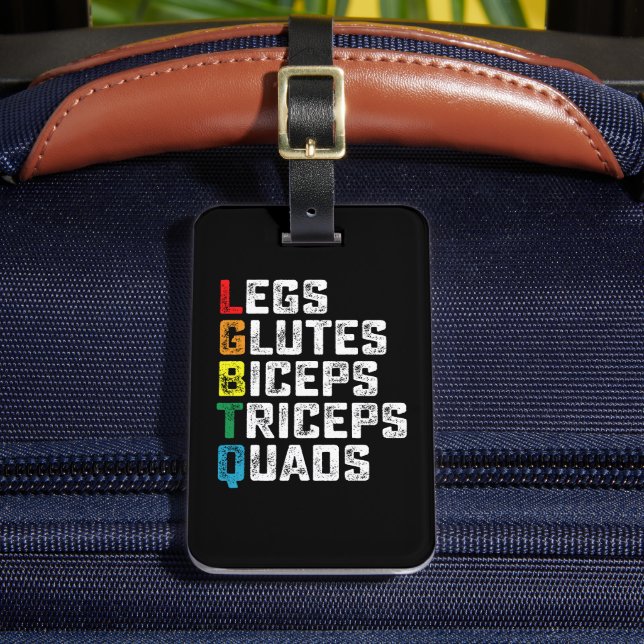 LGBTQ Legs Glutes Biceps Triceps Quads Funny Gym Gepäckanhänger (Vorderseite Insitu 2)