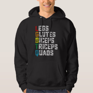 LGBTQ Legs Glutes Biceps Triceps Quads Funny Gym Hoodie