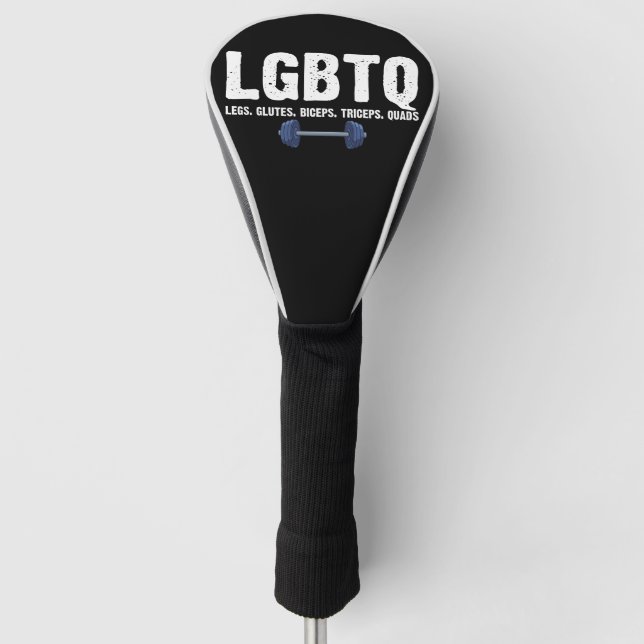 LGBTQ Legs Glutes Biceps Triceps Quads Gym Lover Golf Headcover (Vorderseite)