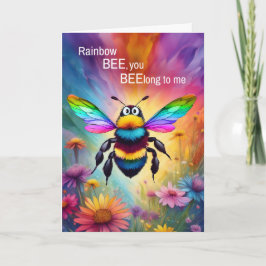 LGBTQ Love Rainbow Bee You BEElong to Me Karte