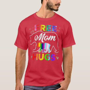LGBTQ Pride Mama Bear Free Mama Hugs T-Shirt