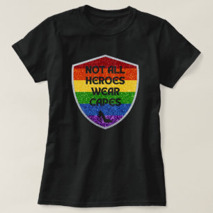 LGBTQ+ Pride Not All Heroes Glitter T-Shirt